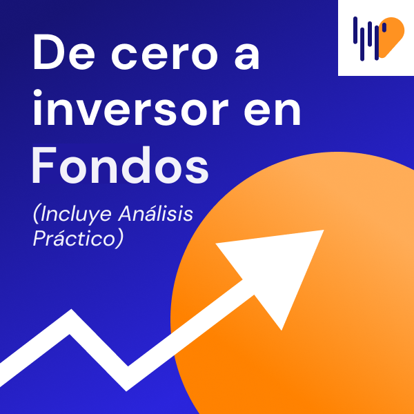Portada del curso De Cero a Inversor en Fondos de Salud Financiera